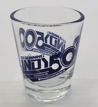 N) 2017 Indianapolis 500 101 Running Event Collector Shot Glass PennGrade Oil - £7.39 GBP