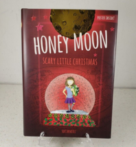 Honey Moon: Scary Little Christmas Color Edition Hardcover – Illustrated - $17.50