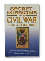 Secret Missions of the Civil War [Paperback] Stern, Philip Van Doren (Edited by) - £1.99 GBP
