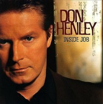 Don Henley : Inside Job CD (2000) Pre-Owned - £11.95 GBP