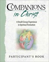Companions in Christ: A Small-Group Experience in Spiritual Formation : Particip - £12.05 GBP