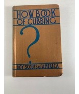 Boy Scouts How Book of Cubbing 1938 HB Illustrated - £7.89 GBP