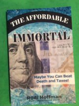 The Affordable Immortal By Rudi Hoffman - Softcover - Signed - £23.55 GBP