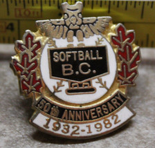 Softball BC Canada 50th Anniversary 1932-1982 Collectible Pin  - £8.61 GBP