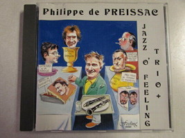 Phillippe De Preissac Trio+Jazz O&#39; Feeling 16 Trk France Import Cd Very Rare Oop - £9.34 GBP