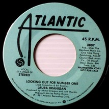 Laura Branigan - Looking Out For Number One [7&quot; 45 rpm Promo] Atlantic 1981 - £7.28 GBP