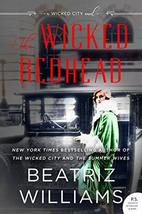 The Wicked Redhead: A Wicked City Novel (The Wicked City series, 2) [Paperback]  - £5.54 GBP