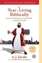 The Year of Living Biblically: One Man's Humble Quest to Follow Bible ; ... - $8.07