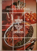 Good Housekeeping Menus for a Whole Year of Dinners With over 700 Recipes and Ti - £3.53 GBP