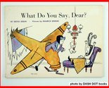 What Do You Say, Dear? [Paperback] - $2.93
