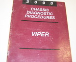 2003 DODGE VIPER CHASSIS DIAGNOSTIC PROCEDURES MANUAL DAIMLER CHRYSLER - $22.48