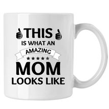 Funny Mothers Day Mug, Womens Mug, This Is What An Amazing Mom Looks Like Mug - £13.00 GBP