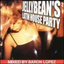 Jellybeanś Latin House Party - Various Artists Mixed by Baron Lopez CD M... - $152.05 MXN