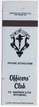 Wyoming Matchbook Cover Warren Air Force Base Officers Club Grey - $1.99