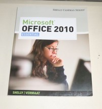 Office 2010: Microsoft® Office 2010 by Gary B. Shelly and Misty E. Vermaat (2010 - £4.05 GBP
