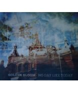 No Day Like Today [Audio CD] Golden Bloom - $6.81