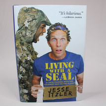 SIGNED Living With A SEAL By Jesse Itzler Hardcover Book With Dust Jacket 1st Ed - £15.80 GBP