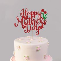 Happy Mother&#39;s Day Best Mom Ever Cake Topper Party Decoration - $9.62