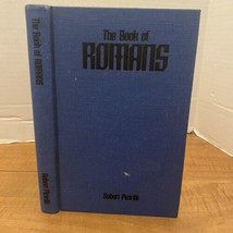 The Book Of Romans By Dr Robert Picirilli 1975 Commentary  - £9.90 GBP