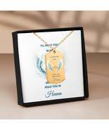 Men Tag Necklace I&#39;ll hold You in my Heart until I can hold You in Heave... - $41.00+