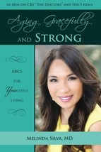 Aging Gracefully and Strong: ABCs of YOUthful Living [Paperback] Silva M... - £9.77 GBP