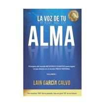 La voz de tu alma/ The voice of your soul Lain Garca Calvo - $32.00