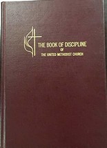 The book of discipline of the United Methodist Church, 1972 Emory Stevens Bucke - £16.96 GBP