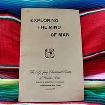 Exploring the Mind of Man, First 1970, C.G.Jung Educational Center, Houston - £11.95 GBP