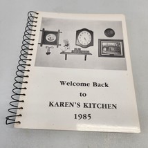 Cookbook Welcome Back To Karen&#39;s Kitchen 1985 Recipe Cookbook Homemakers - £11.56 GBP