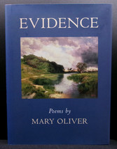 Mary Oliver EVIDENCE: Poems First edition, first printing Hardcover Coll... - £16.24 GBP