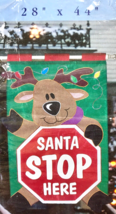 Santa Stop Here Decorative Flag Smiling Reindeer Indoor/Outdoor 28&quot; x 14&quot; New - £11.41 GBP