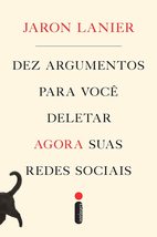 Dez Argumentos Para Voce Deletar Agora Suas Redes Sociais (Em Portugues do Brasi - £20.30 GBP