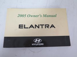 2005 Hyundai Elantra Owners Manual [Paperback] Hyundai - £39.15 GBP