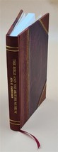 The Bible and the British Museum / by Ada R. Habershon ; with a  [Leather Bound] - £59.26 GBP