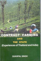 Contact Farming and the State: Experiences of Thailand and India [Hardcover] - £22.56 GBP