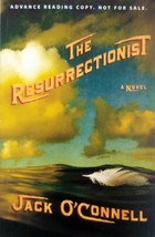 [Advance Uncorrected Proofs] The Resurrectionist: A Novel by Jack O&#39;Connell - £8.99 GBP
