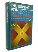 Fritjof Capra THE TURNING POINT Science, Society, and the Rising Culture 1st Edi - $59.95