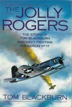 The Jolly Rogers, Navy Squadron VF-17 by Tom Blackburn - £7.82 GBP