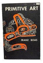 Primitive Art by Franz Boas 1955 Edition Paperback North Pacific Coast V... - $24.89