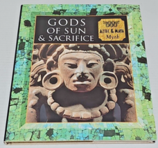 Gods of Sun and Sacrifice: Aztec and Maya Myth by Time-Life Books Tony Allan - £6.24 GBP