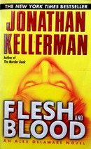 Flesh and Blood (Alex Delaware) by Jonathan Kellerman / 2002 Paperback - £0.88 GBP