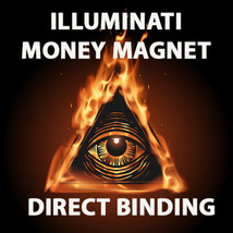 Haunted Illuminati Money Magnet Wealth Attraction Direct Binding Work Magick - £151.16 GBP