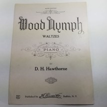 Wood Nymph Waltzes Piano by D. H. Hawthorne Elite Edition Sheet Music 1918 - £5.51 GBP