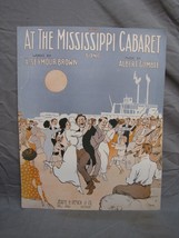 Antique 1900s &quot;At The Mississippi Cabaret&quot; Sheet Music #197 - £15.78 GBP