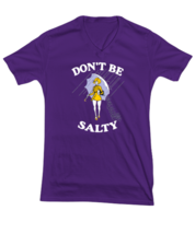 Funny TShirt Dont Be Salty Woman Purple-V-Tee  - £18.08 GBP