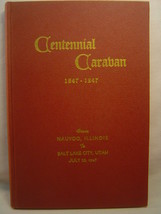 D. James Cannon Centennial Caravan 1847-1947 Mormon Trek First Edition 1948 Hc - £38.78 GBP