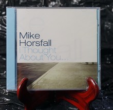 I Thought About You - Mike Horsfall CD Sealed / New - $13.75