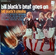 Bill Black&#39;s Beat Goes On - £10.35 GBP