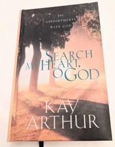 Search My Heart, O God: 365 Appointments with God by Kay Arthur, 2nd Printing HC - £3.71 GBP