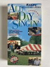 All Day Singin VHS Bill Gaither, Gloria Gaither - £4.25 GBP